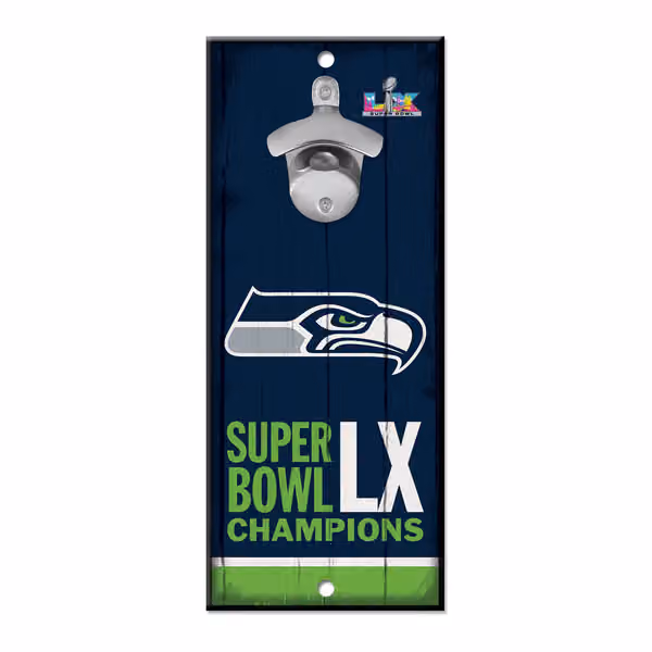 Seattle Seahawks Super Bowl LX Champions Bottle Opener Sign view 1